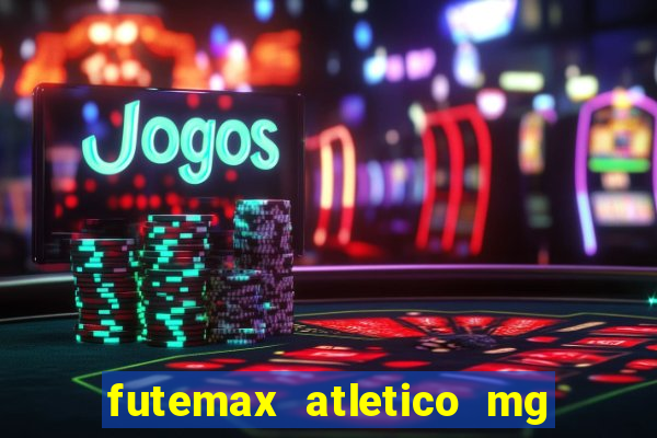 futemax atletico mg x botafogo